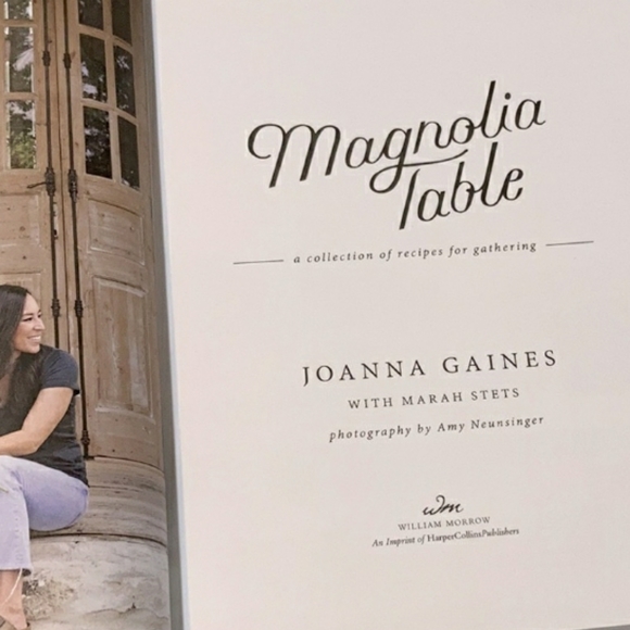 Magnolia Table: A Collection of Recipes For Gathering by Joanna Gaines CookBook - Picture 3 of 8